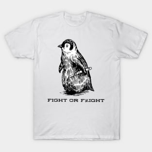 Fight or Flight Funny Penguin Pun Fight Or Flight Meme T-Shirt